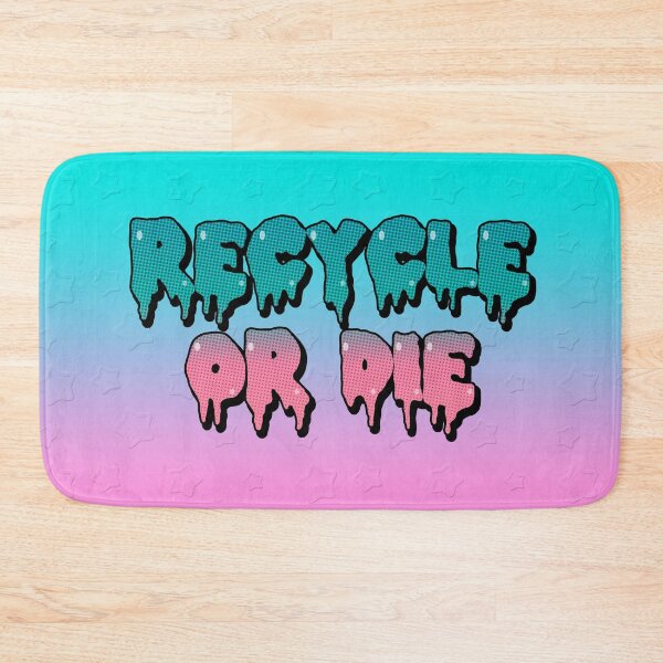 Item preview, Recycle or Die designed and sold by hamsters.