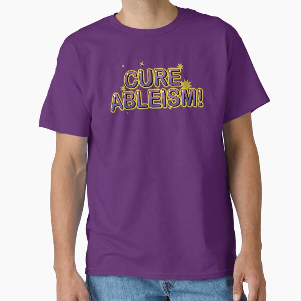 Item preview, Cure Ableism! designed and sold by hamsters.