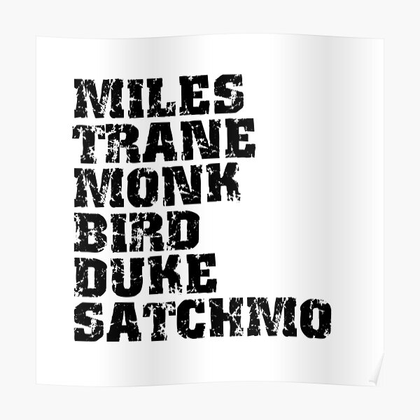 Famous Jazz Miles Coltrane Monk Parker Ellington Armstrong Poster