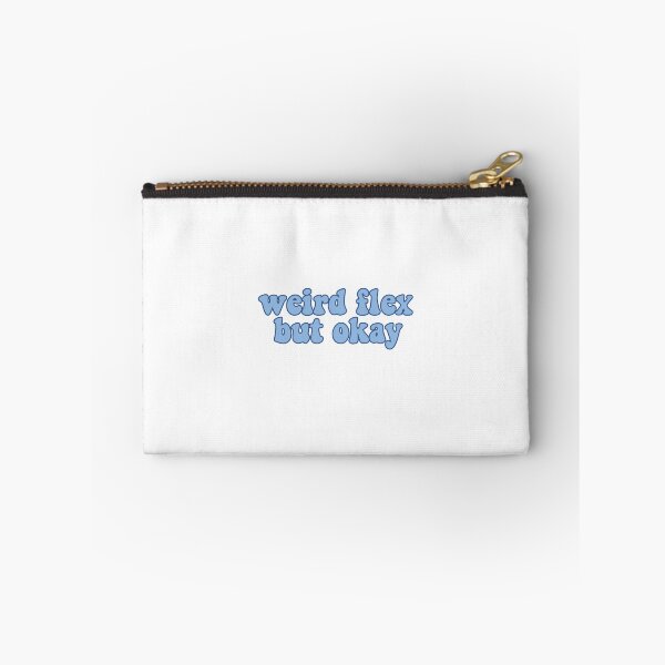 Item preview, "Weird flex but okay" blue sticker designed and sold by laurencude.