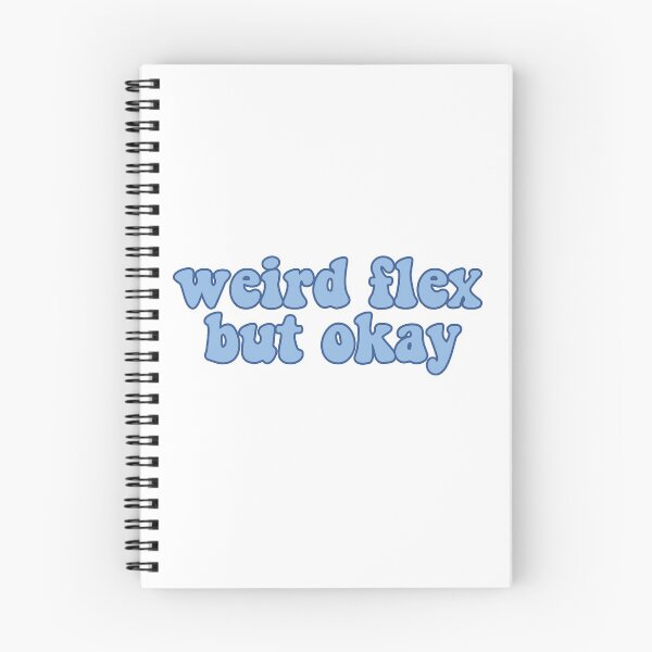 Item preview, "Weird flex but okay" blue sticker designed and sold by laurencude.