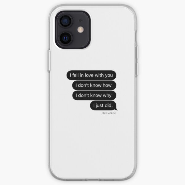 I Fell In Love With You Relationship Love Aesthetic Text Message Iphone Case Cover By Suzangg Redbubble 750 x 1334 jpeg 17 kb. redbubble