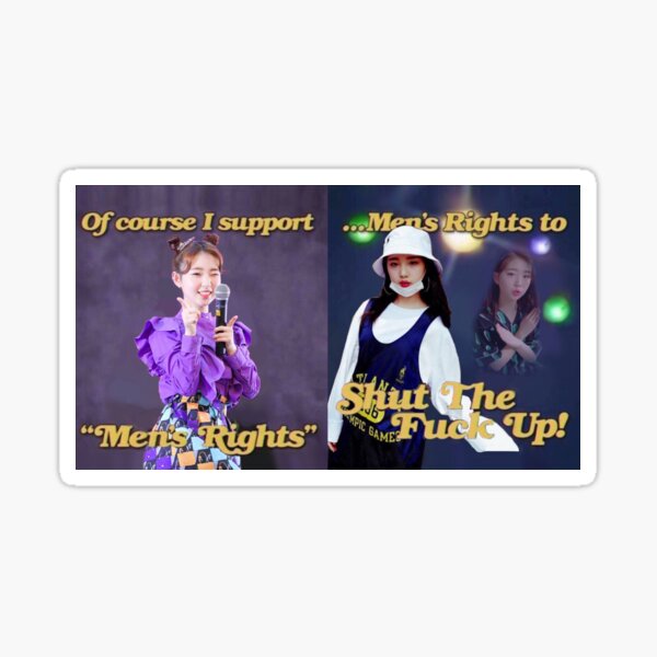 Item preview, yeojin men’s rights to shut the F up  designed and sold by McKenna Pamplin.