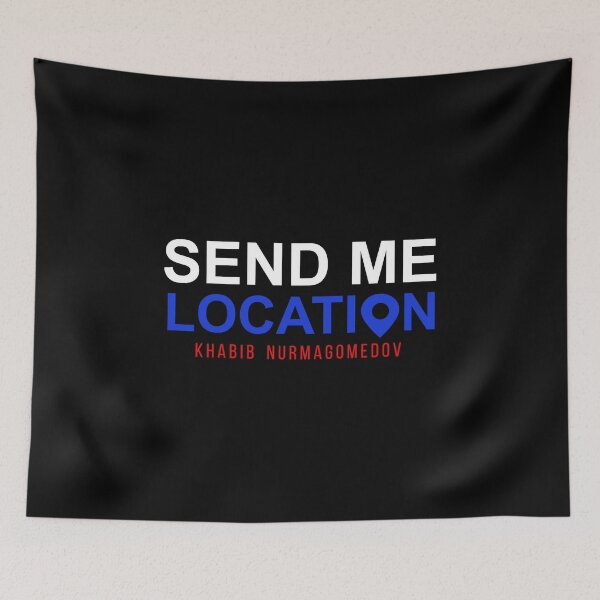 Item preview, Khabib Nurmagomedov - Send Me Location designed and sold by freelobster.