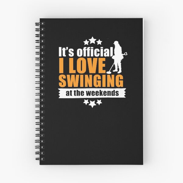 Item preview, Funny metal detecting t-shirt & gift ideas - It's official I love swinging at the weekends designed and sold by DiggerGifts4U.