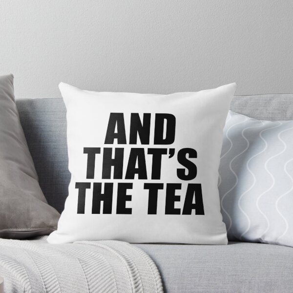 Item preview, And That's the Tea designed and sold by quoteedesigns.