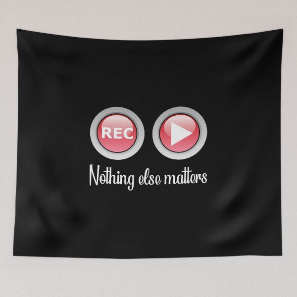 Item preview, Nothing Else Matters designed and sold by Slap-Cat.
