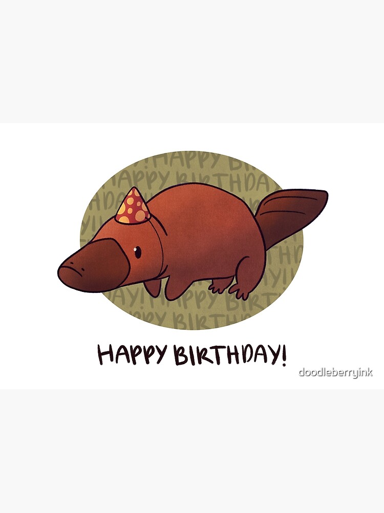 Carte De Vœux Joyeux Anniversaire Ornithorynque Par Doodleberryink Redbubble