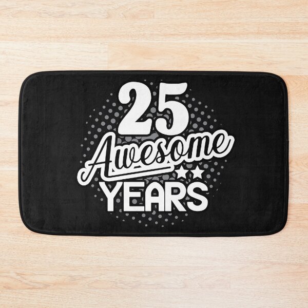 Item preview, 25 awesome years designed and sold by Cutebutfunny.