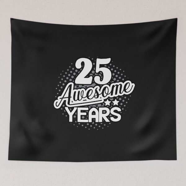 Item preview, 25 awesome years designed and sold by Cutebutfunny.
