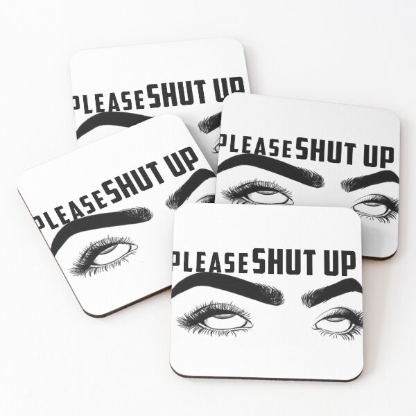 Item preview, please, shut up designed and sold by colorhadaa.