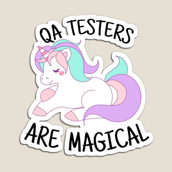 Item preview, Unicorn QA Testers are Magical - QA Tester Gift designed and sold by Ripper19.
