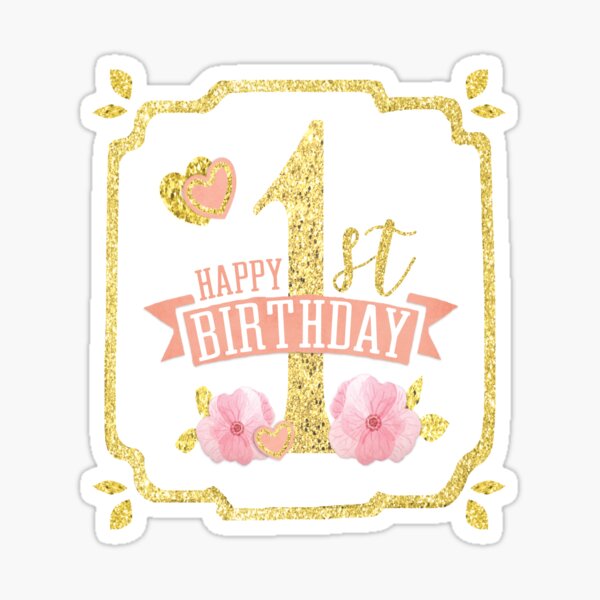 Happy 1st Birthday Sticker