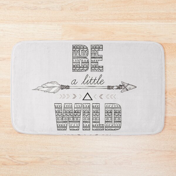 Item preview, Be A Little Wild designed and sold by Bridgette  O'Neill.
