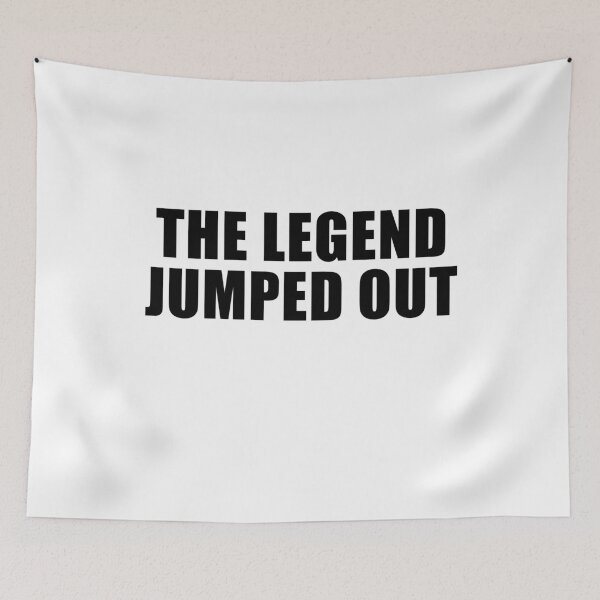 Item preview, The Legend Jumped Out designed and sold by quoteedesigns.