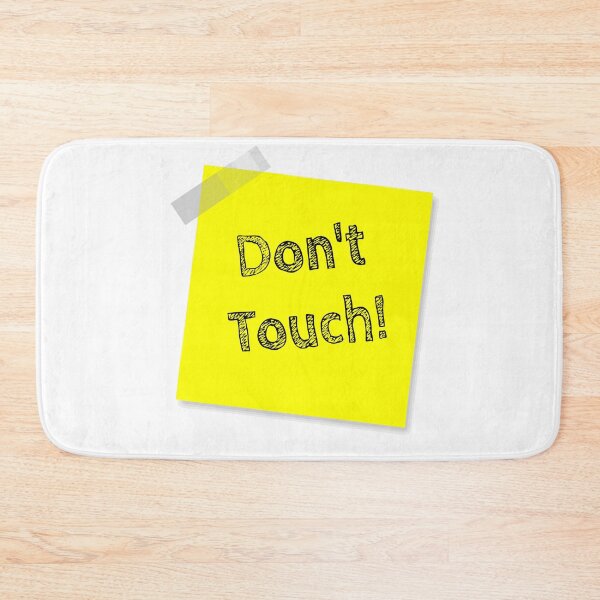 Item preview, “Don't Touch!” Yellow Post It  designed and sold by Bruce ALMIGHTY Baker.