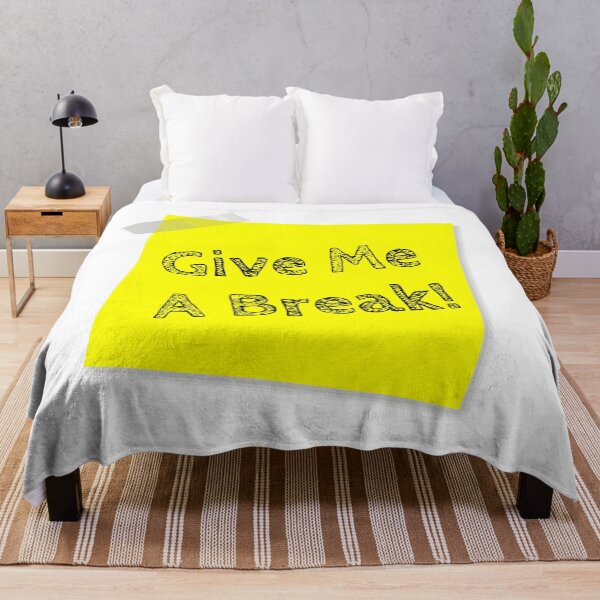 Item preview, “Give Me A Break!” Yellow Post It  designed and sold by Bruce ALMIGHTY Baker.