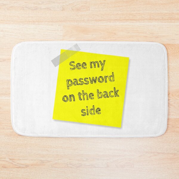 Item preview, “See My Password On The Back Side” Yellow Post It  designed and sold by Bruce ALMIGHTY Baker.