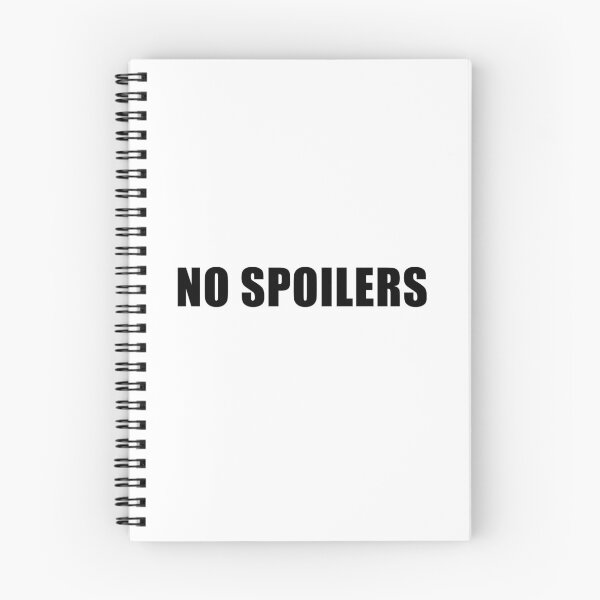Item preview, No Spoilers designed and sold by quoteedesigns.