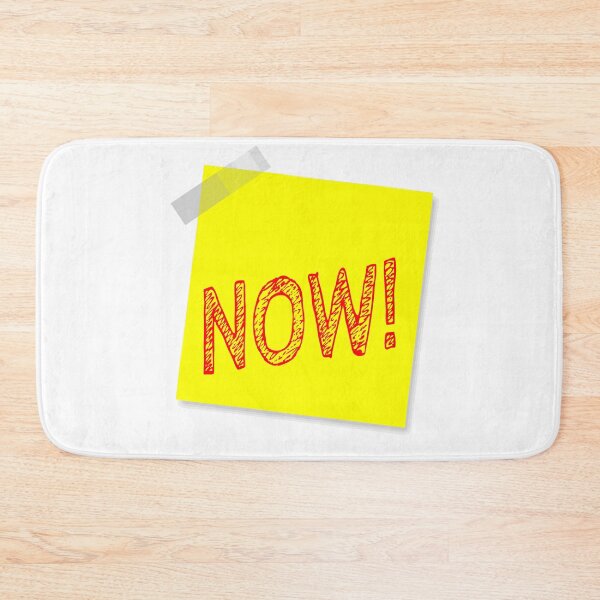Item preview, “Now!” Yellow Post It  designed and sold by Bruce ALMIGHTY Baker.