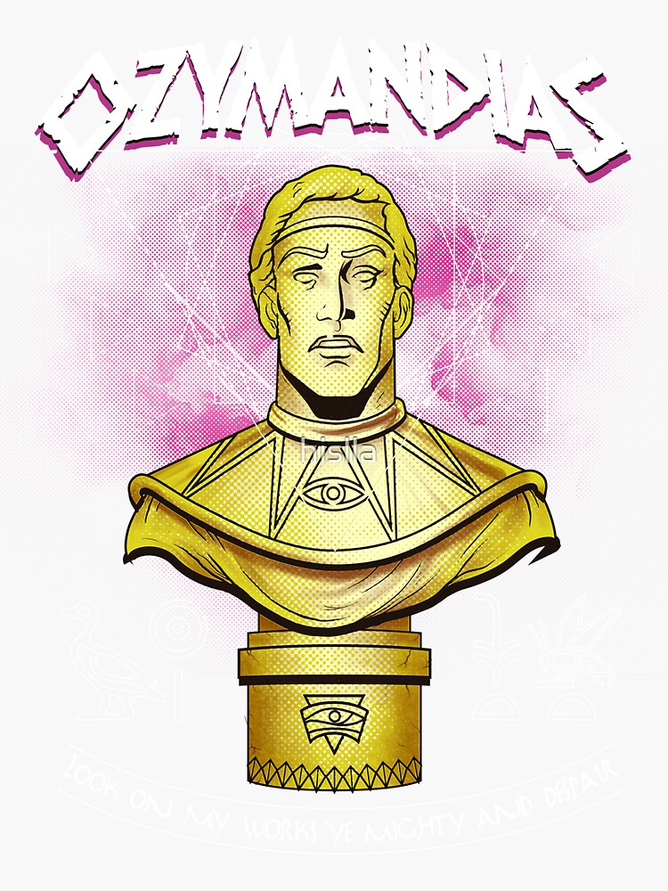 "OZYMANDIAS" Sticker for Sale by hislla Redbubble