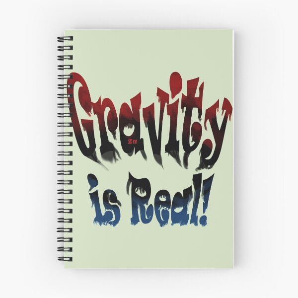 Item preview, Gravity is Real! designed and sold by Zeedom.