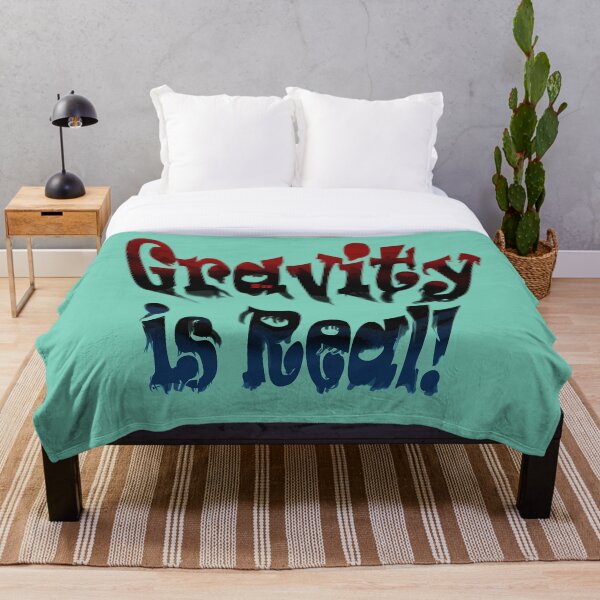 Item preview, Gravity is Real! designed and sold by Zeedom.