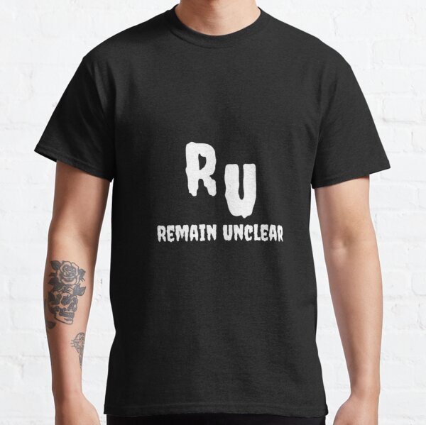 Remain Unclear Logo Classic T-Shirt