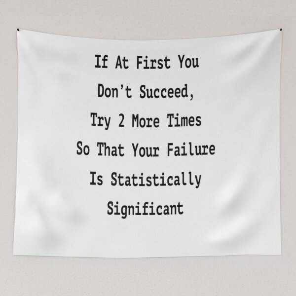 Item preview, Statistician Positive Thinking, If at first ... designed and sold by Gift-It-Right.