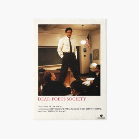 dead poets society Art Board Print