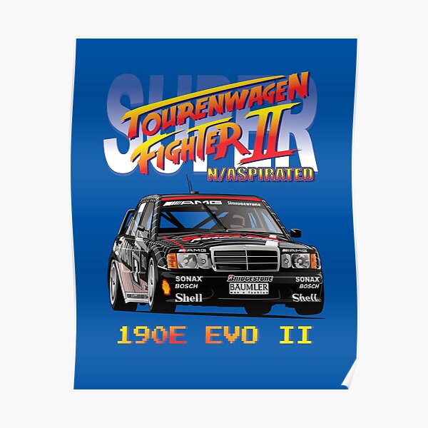 Mercedes 190 DTM Tourenwagen Fighter 2 Poster