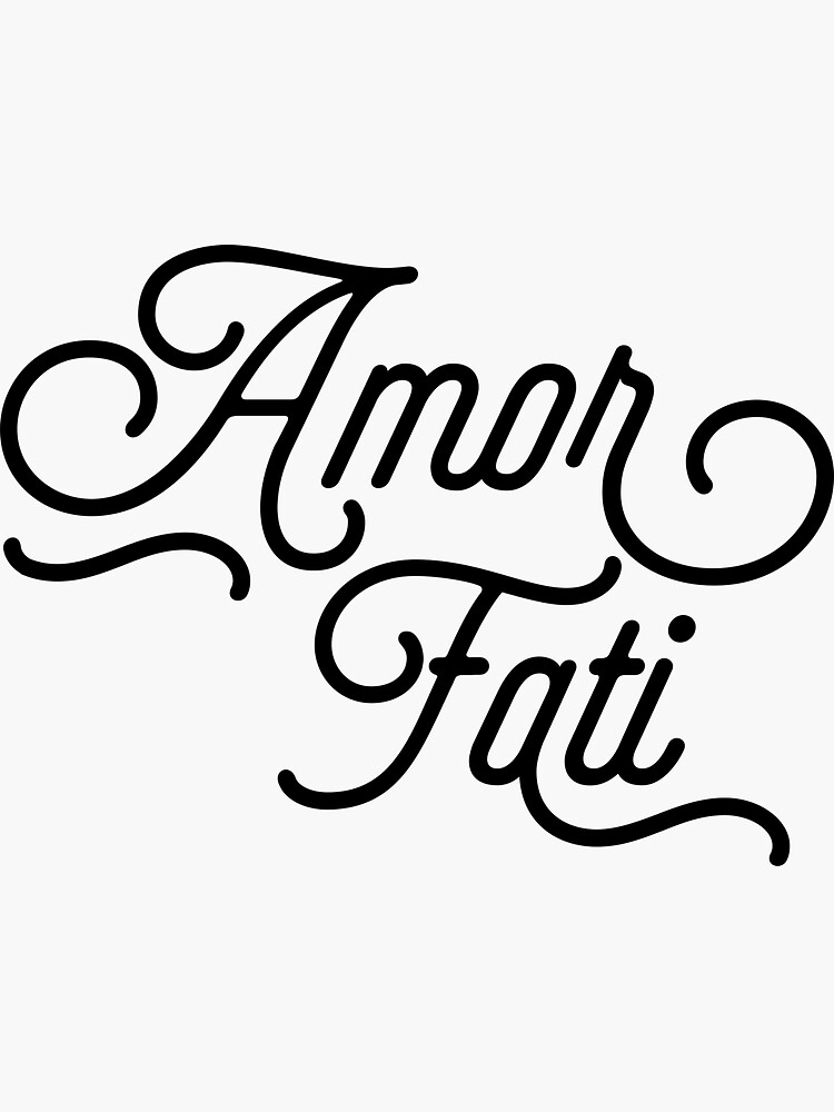 Amor Fati - Black - Amor Fati - Sticker