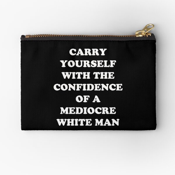 Vista previa del artículo con la obra «Compórtate con confianza Hombre blanco mediocre», diseñado y vendido por Yipptee Shirts.