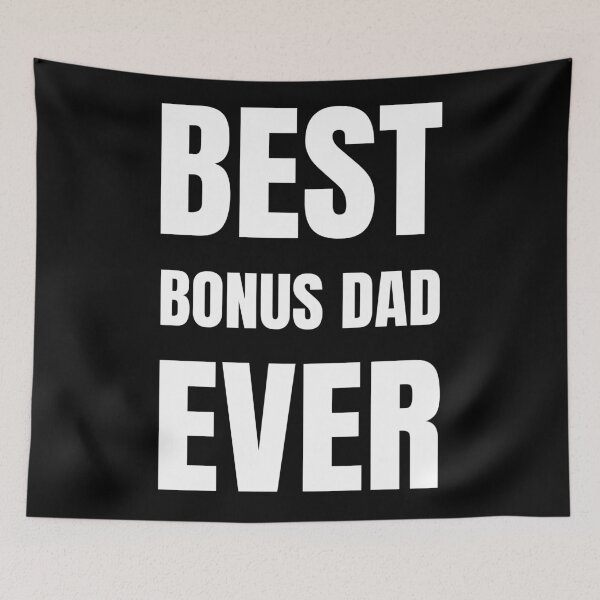 Item preview, Best Bonus Dad Ever designed and sold by ArtsAndTees.