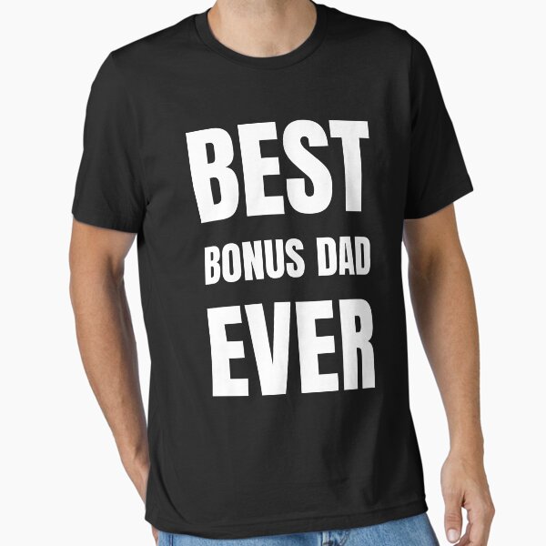 Item preview, Best Bonus Dad Ever designed and sold by ArtsAndTees.