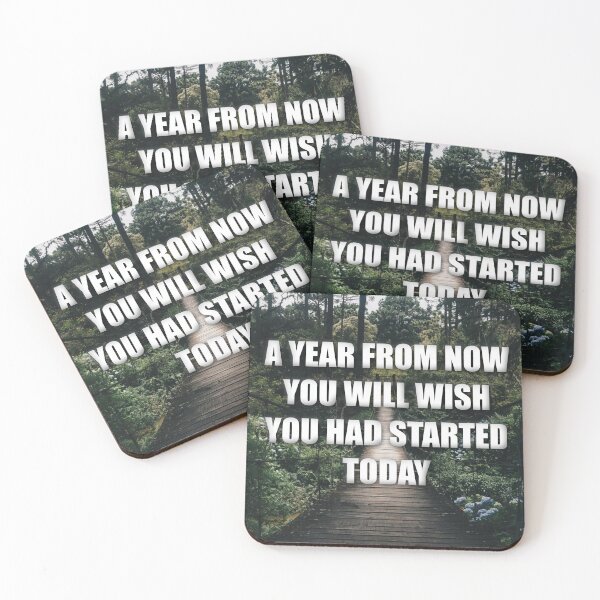 Item preview, Motivational A Year From Now You Will Wish You Had Started Today designed and sold by tarynwalk.