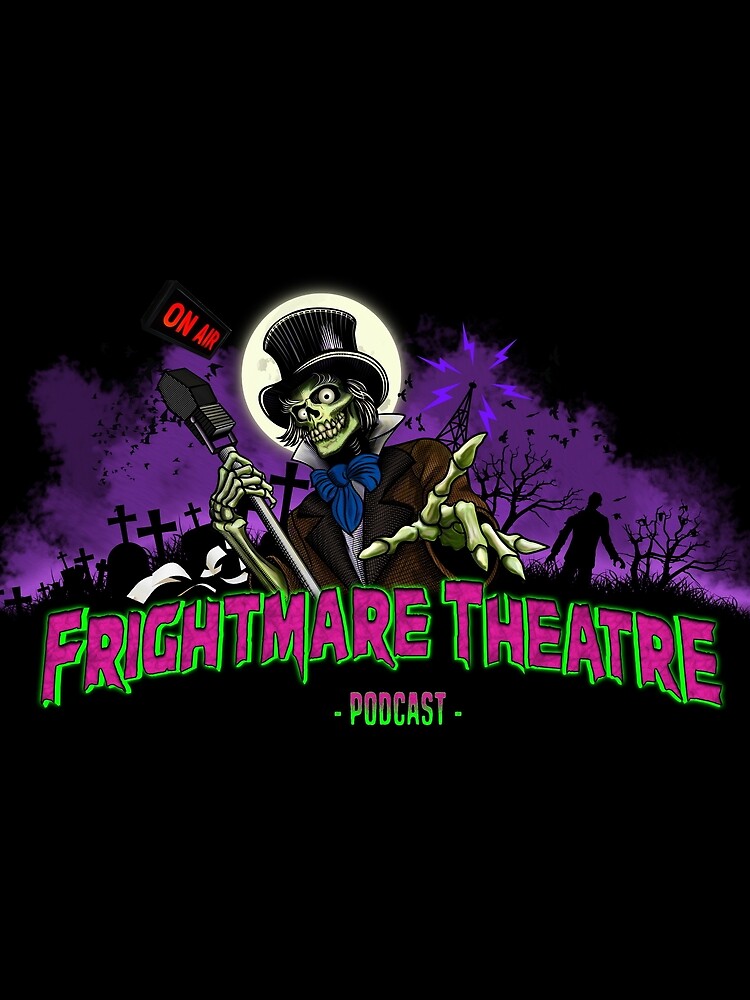 FRIGHTMARE THEATRE PODCAST MAIN by npshelton