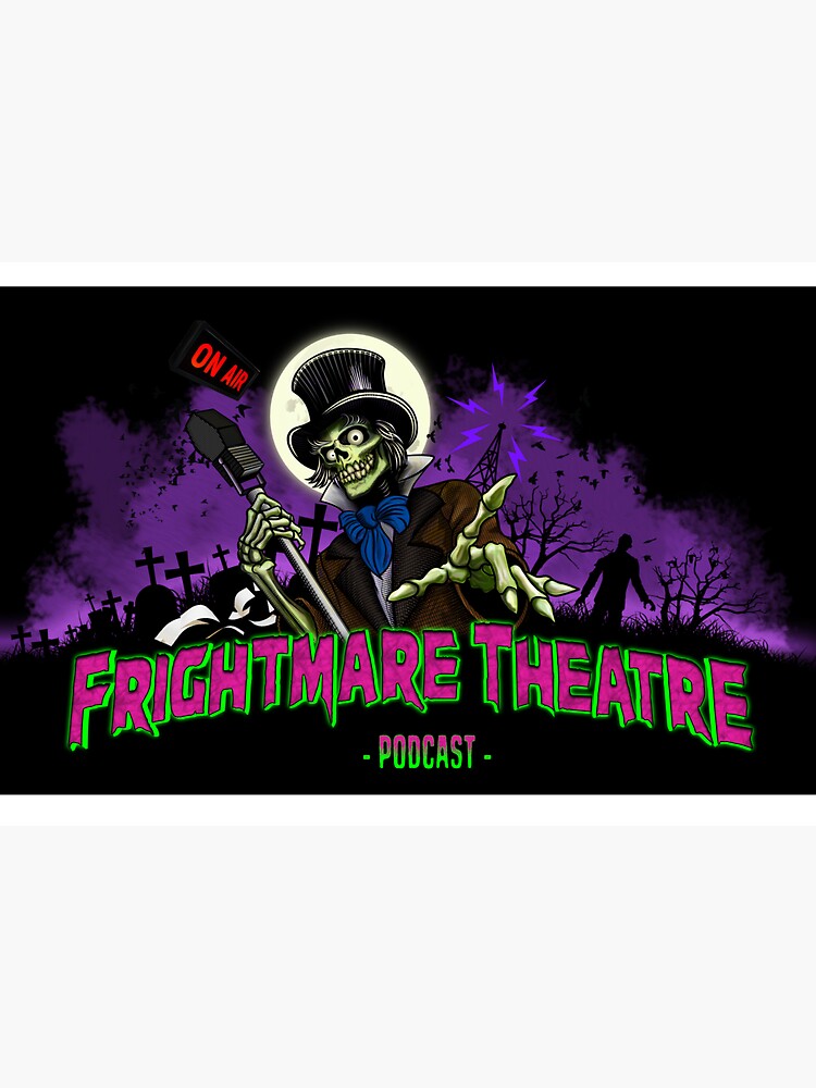 FRIGHTMARE THEATRE PODCAST MAIN by npshelton
