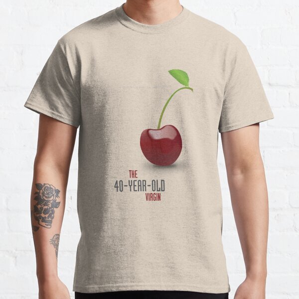 40 Year Old Virgin T-Shirts for Sale | Redbubble