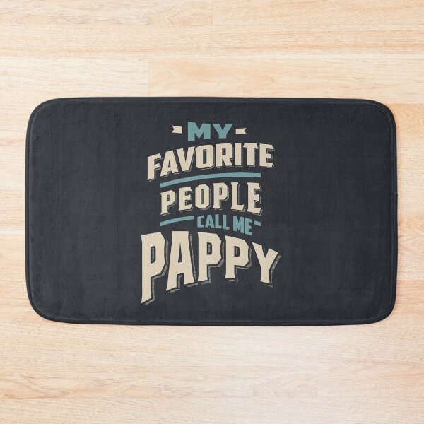 Item preview, My Favorite People Call Me Pappy - Father Grandpa Gift designed and sold by cidolopez.