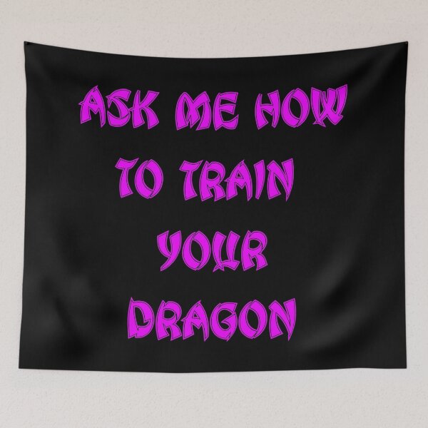Item preview, Ask Me How To Train Your Dragon Epic Pink Gift HTTYD Quote Font Gift designed and sold by aventi24.