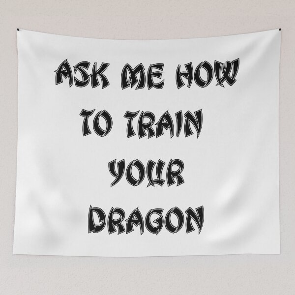 Item preview, Ask Me How To Train Your Dragon Plain Black HTTYD Quote Font Gift designed and sold by aventi24.
