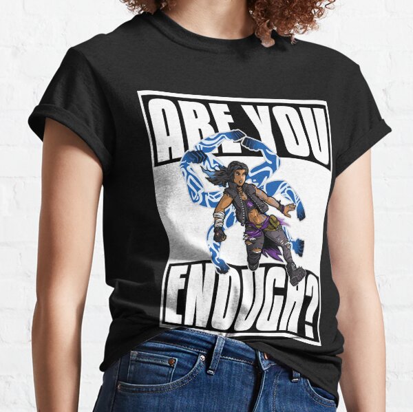 Amara The Siren Are You Enough? Borderlands 3 The Tiger of Partali Classic T-Shirt