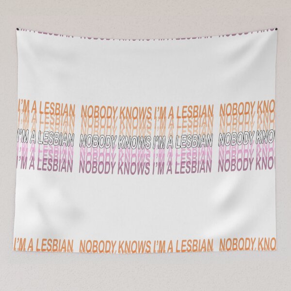 Item preview, NOBODY KNOWS I'M A LESBIAN designed and sold by goblinbabe.