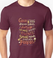 Great Minds Unisex T-Shirt