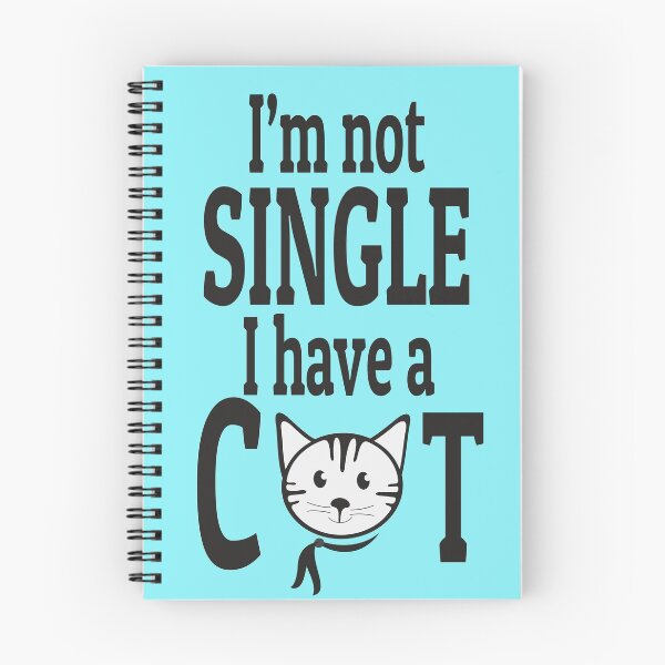 Item preview, I'm not single I have a cat designed and sold by Ixora Style.