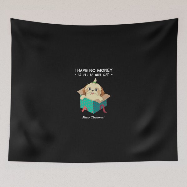 Item preview, NO MONEY FUNNY XMAS CHRISTMAS DOG LOVERS DESIGN designed and sold by ER-DESIGNS.