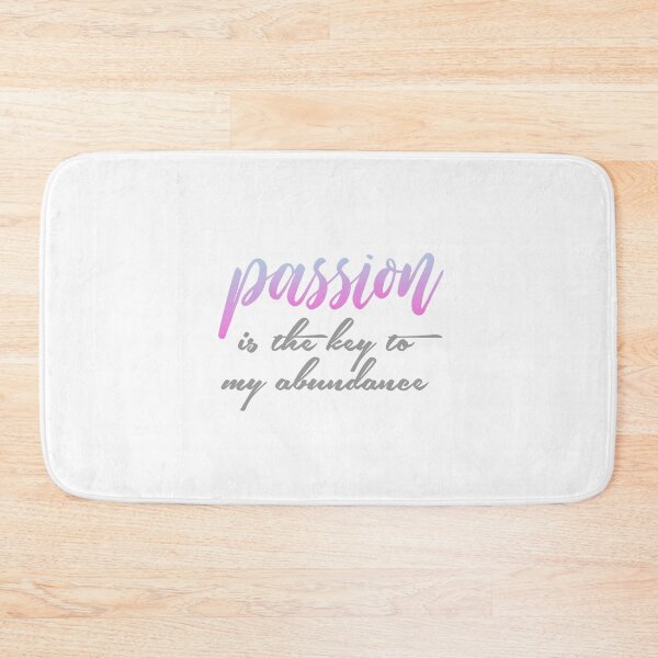 Item preview, Passion is the key to my abundance. Wealth positive affirmation designed and sold by Shawlin Islam.
