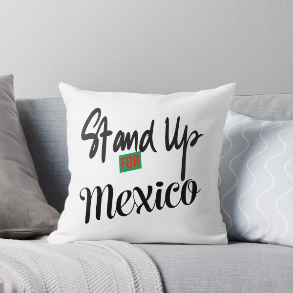 Item preview, Stand Up For Mexico Mexican designed and sold by ProjectX23.