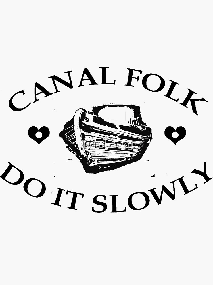 Thumbnail 3 of 3, Sticker, Canal folk do it slowly from canalsbywhacky designed and sold by bywhacky.